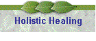 Holistic Healing