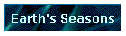 Earth's Seasons