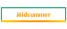 Midsummer